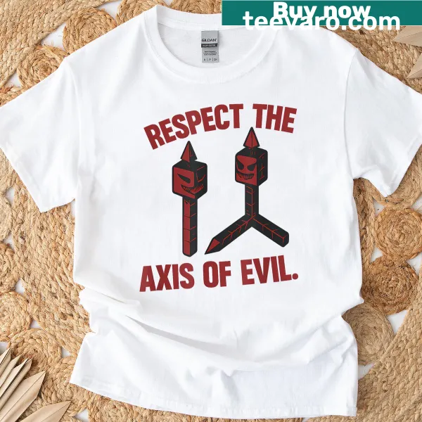 Funny science math design 'Respect The Axis Of Evil' on t-shirt