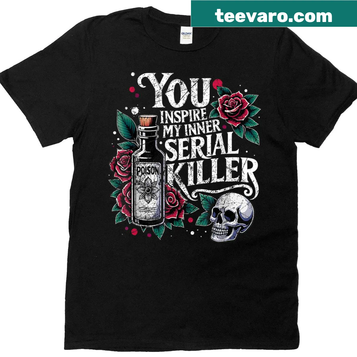 Humorous T-shirt with the phrase 'You Inspire My Inner Serial Killer' — on a men's t-shirt