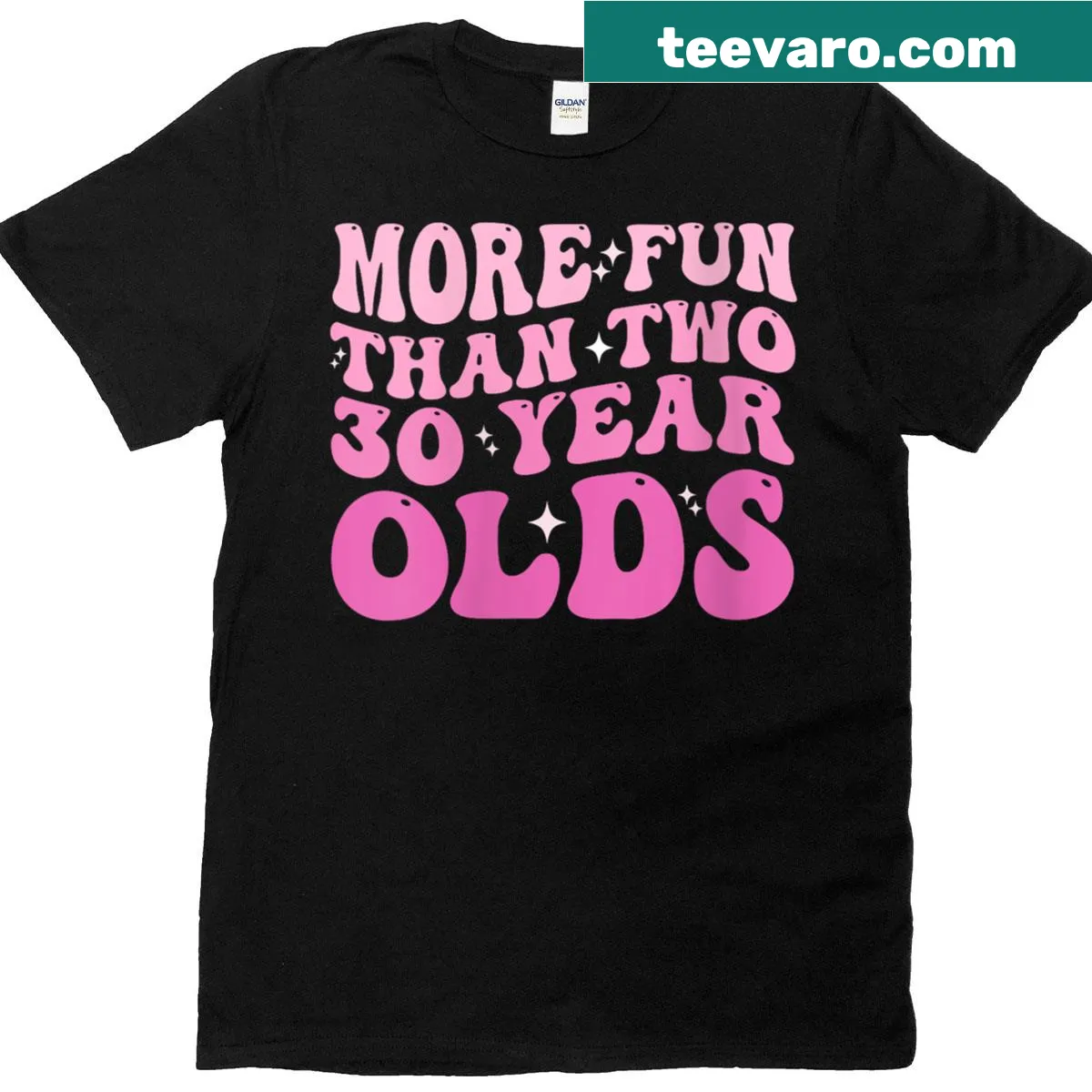 Sarcastic graphic tee stating 'More Fun Than Two 30 Year Olds' — on a men's t-shirt