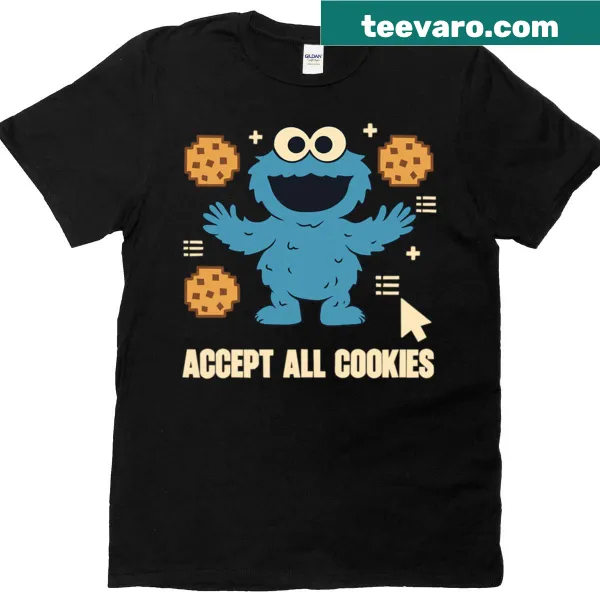 Typography T-shirt with the phrase 'Accept All Cookies'