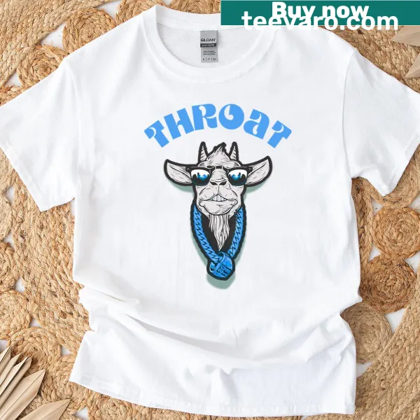 Funny oversized T-shirt with bold text 'Throat Goat'