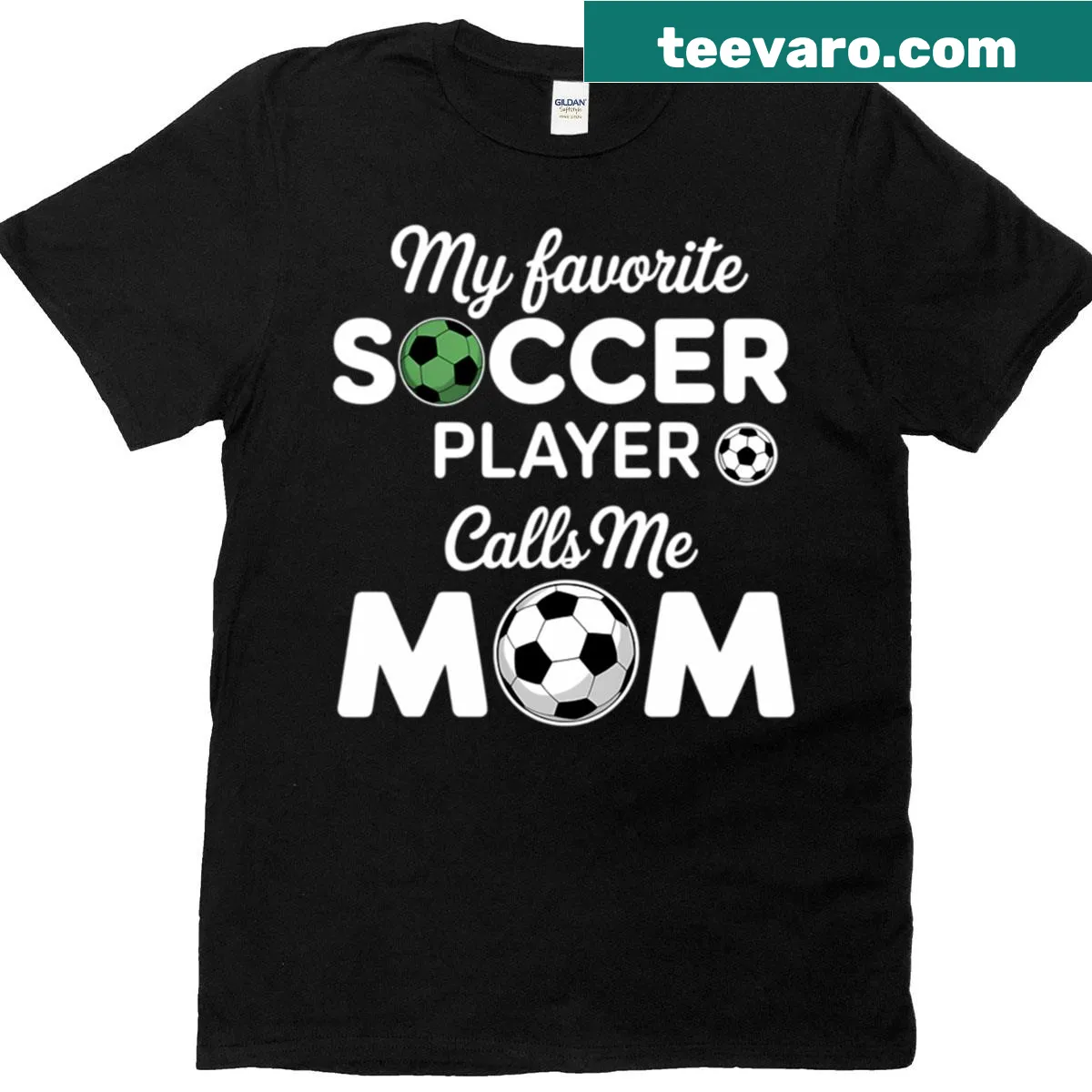Cute soccer mom t-shirt with the text 'My Favorite Soccer Player Calls Me Mom' — on a men's t-shirt
