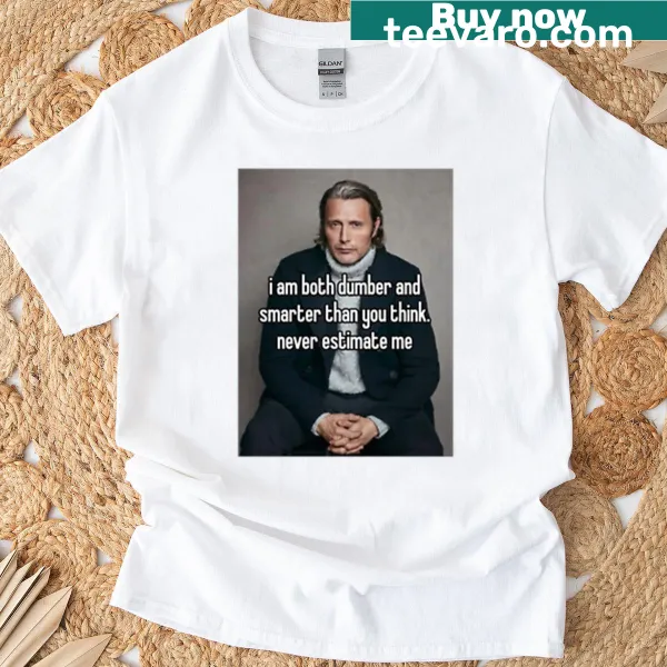 Bold T-shirt with motivational message 'Never Estimate Me'