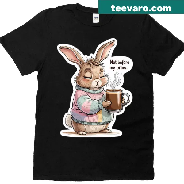 Funny oversized t-shirt with a bunny and 'Not Before My Brew' text