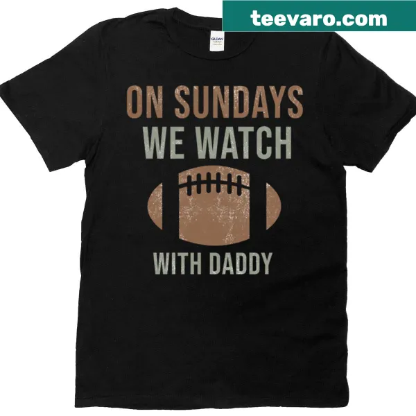 Oversized t-shirt with text about watching football with Dad