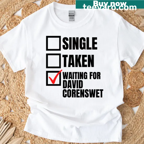 T-shirt with text 'Waiting For David Corenswet' in stylish font