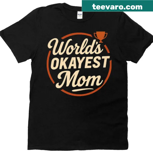 Retro Mom shirt with 'Worlds Okayest Mom' text