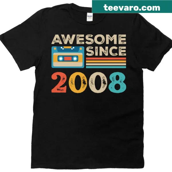 Vintage-style shirt featuring 'Awesome Since 2008' text in a distressed design.