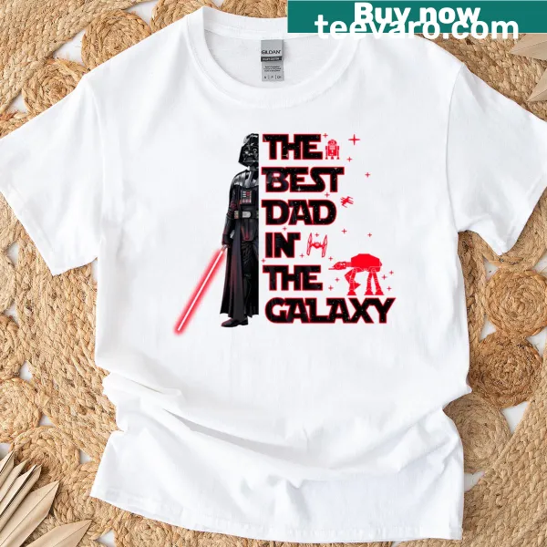Text 'Best Dad In The Galaxy' on a t-shirt for dads