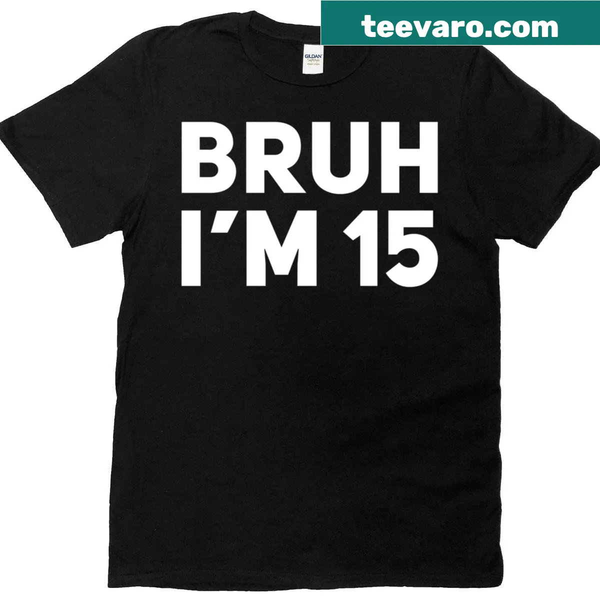 T-shirt with 'Bruh Im 15' text design for birthday celebration. — on a men's t-shirt