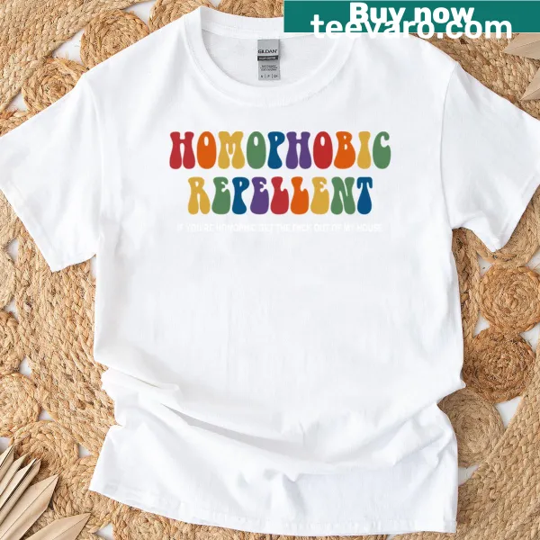 Bold text Homophobic Repellent t-shirt with clear message