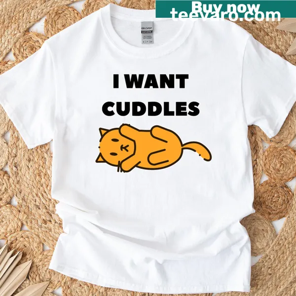 Cute illustration of an orange cat with the text 'I Want Cuddles' on a t-shirt