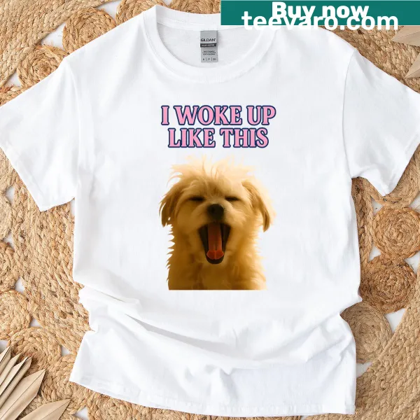Oversized T-shirt with text about waking up like this