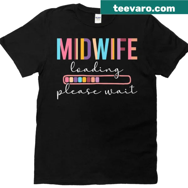 Typography T-shirt for future midwives with 'Midwife Loading' design
