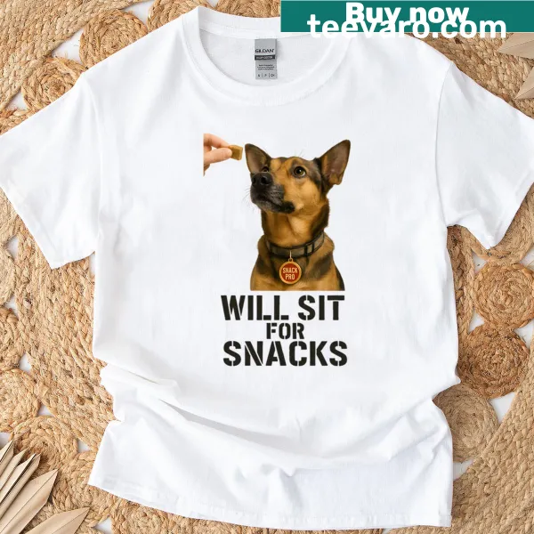 Funny dog shirt with text 'Will Sit For Snacks'