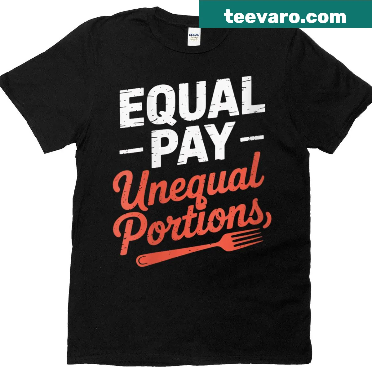 Equal Pay humorous T-shirt for women advocating for fairness — on a men's t-shirt
