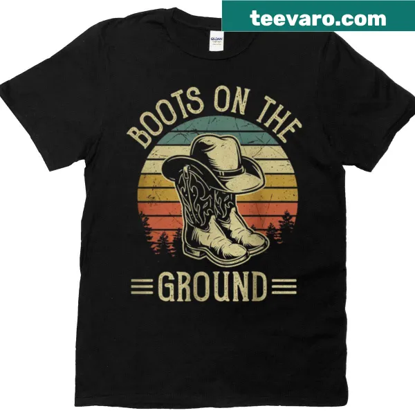Country Western T-shirt with the text 'Boots On The Ground' in rustic font