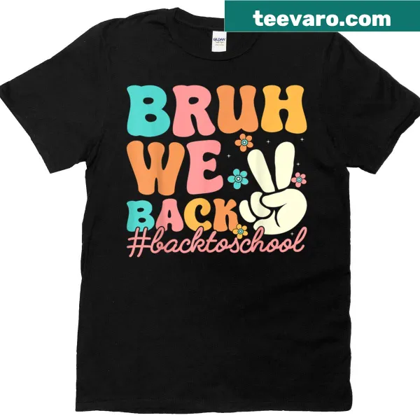 Retro back to school t-shirt with 'Bruh We Back' design