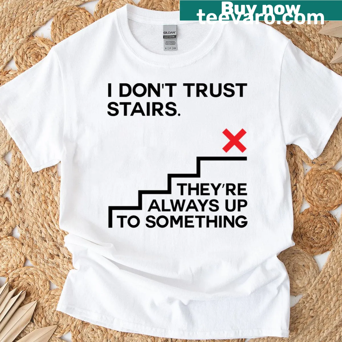 Funny Dad Jokes t-shirt with humorous mistrust of stairs text — on a men's t-shirt