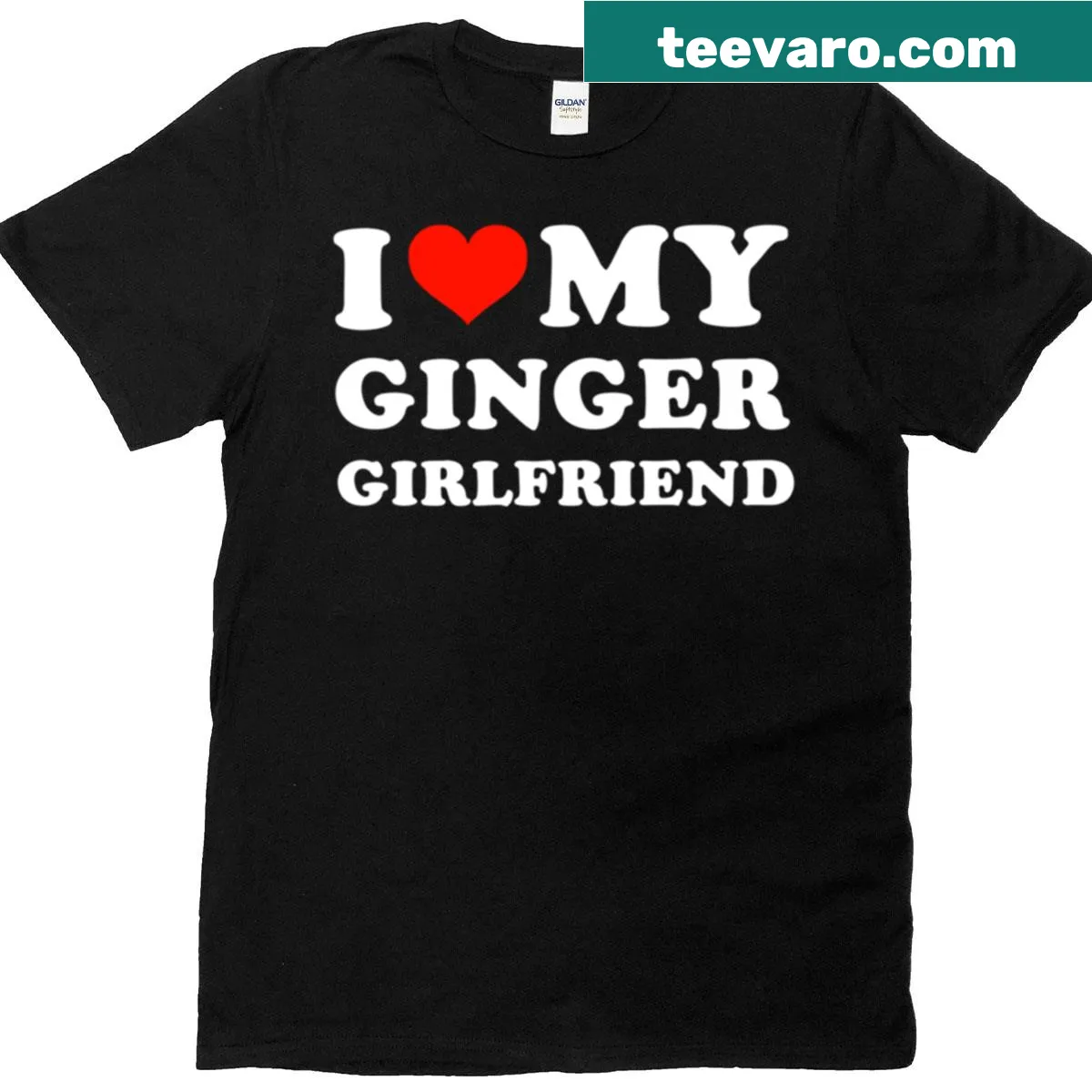 T-shirt with text saying 'I Love My Ginger Girlfriend' for women — on a men's t-shirt