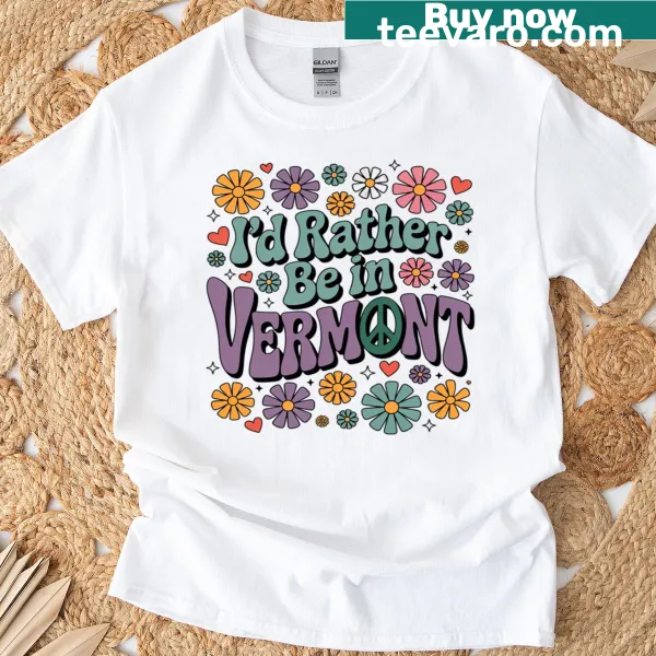 Nostalgic T-shirt expressing a desire to be in Vermont