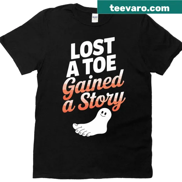 Inspirational T-shirt with a humorous saying about amputee experiences.