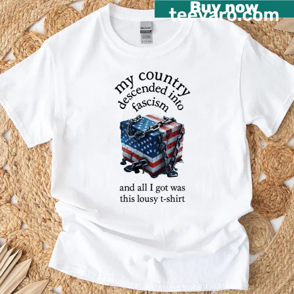 Humorous statement T-shirt about political discontent