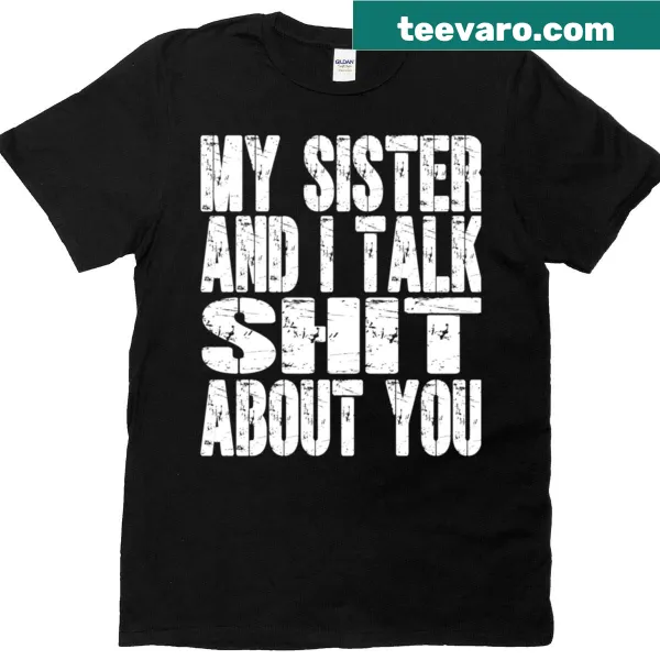 Oversized t-shirt about sisterly banter