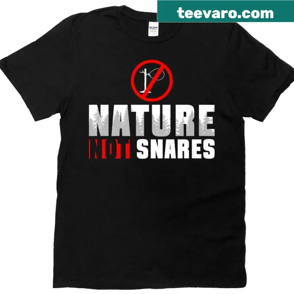 T-shirt with the message 'Nature Not Snares' promoting animal rights