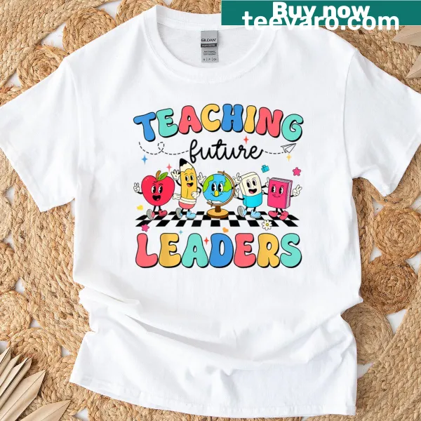 Retro T-shirt for teachers with 'Teaching Future Leaders' slogan