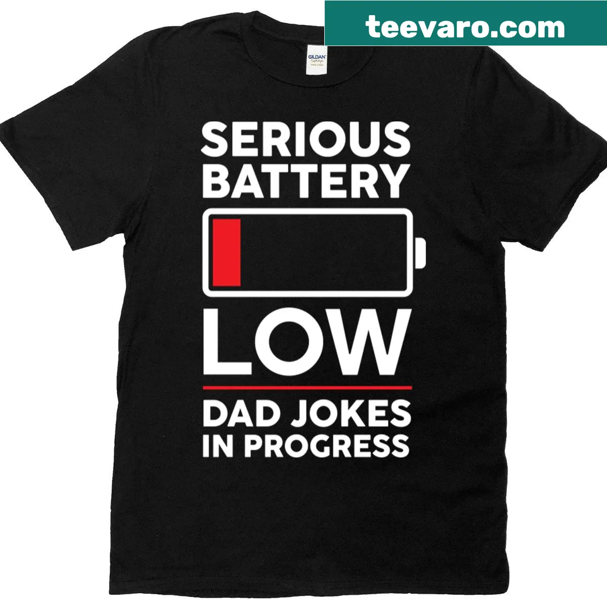 Text graphic 'Serious Battery Low: Dad Jokes In Progress' on a T-shirt — on a men's t-shirt
