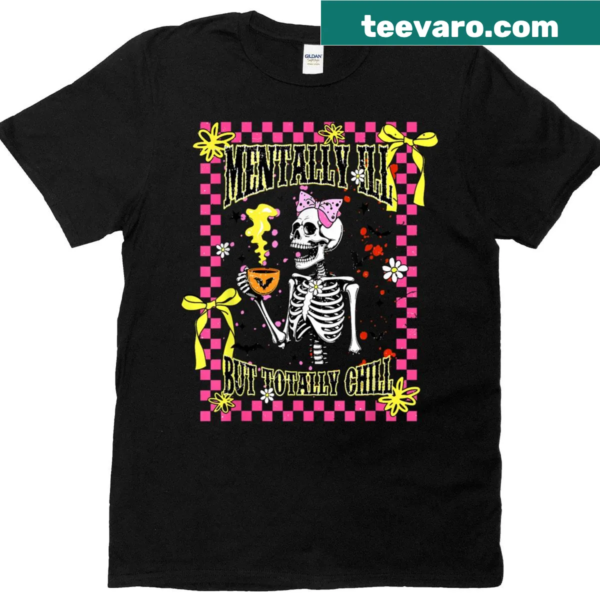 Skeleton graphic with 'Mentally Ill But Totally Chill' text — on a men's t-shirt