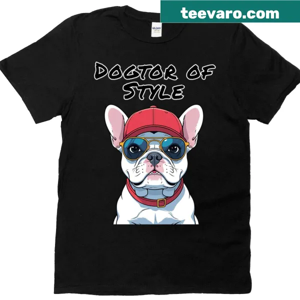 Playful T-shirt with 'Doctor Of Style' text and cute French bulldog graphic