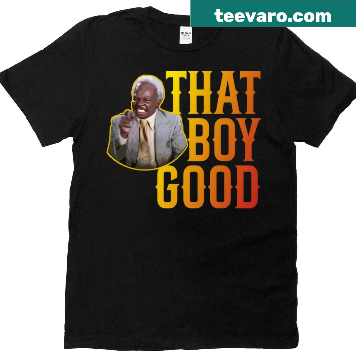 T-shirt featuring the phrase 'That Boy Good' referencing 'Coming to America' — on a men's t-shirt