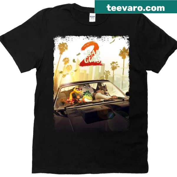 T-shirt inspired by The Bad Guys 2 animation movie