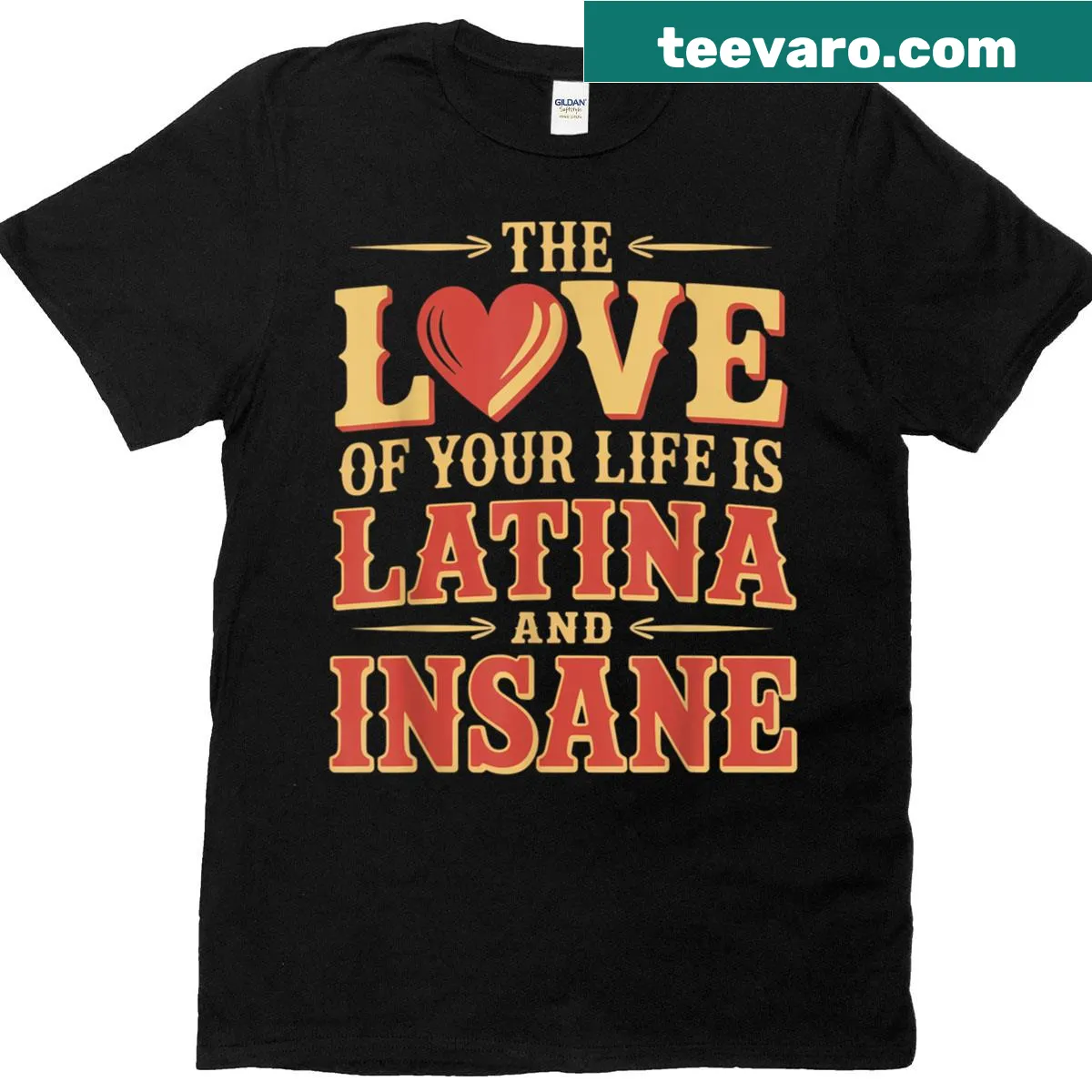 Humorous statement T-shirt about loving a Latina person — on a men's t-shirt