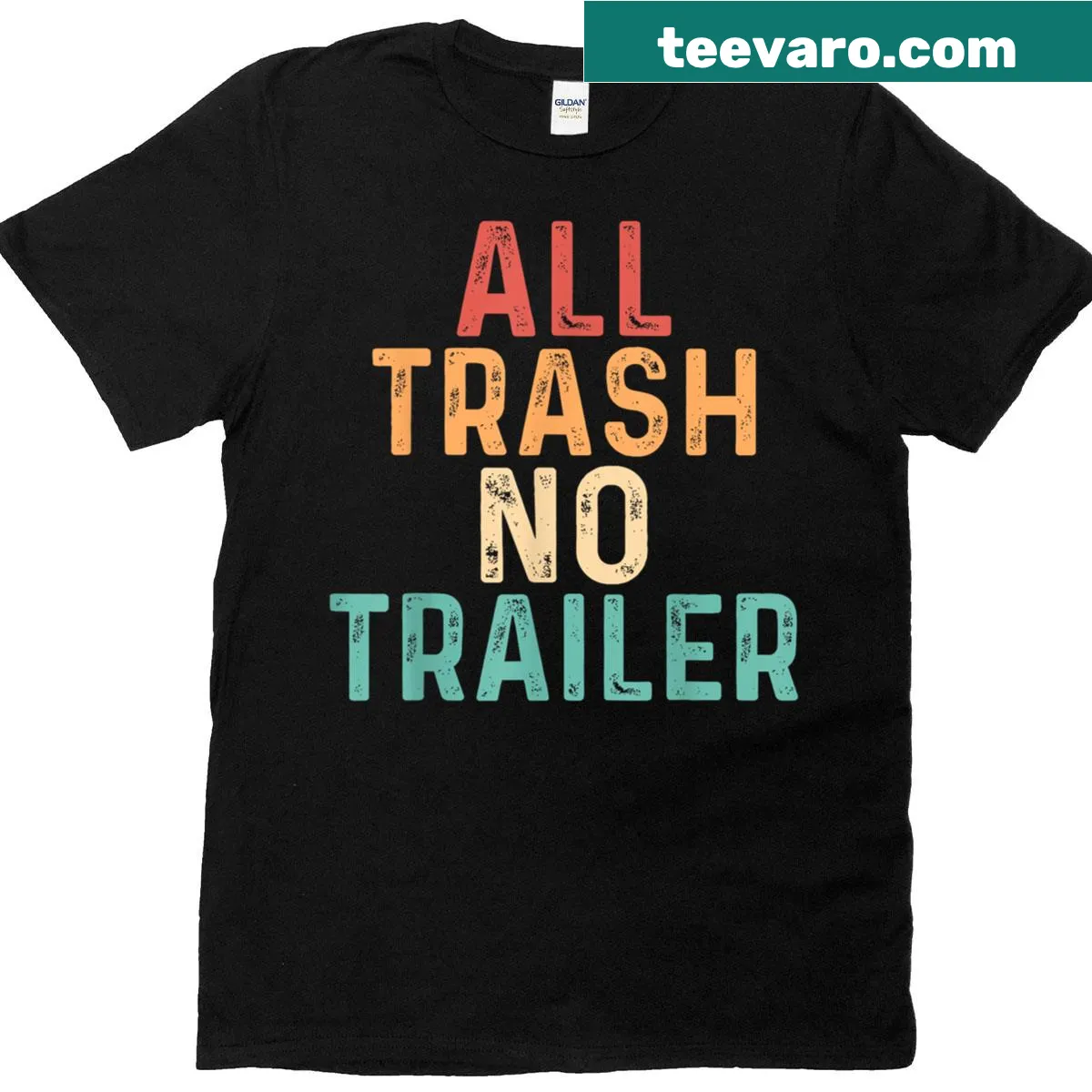 Funny retro T-shirt with All Trash No Trailer text — on a men's t-shirt