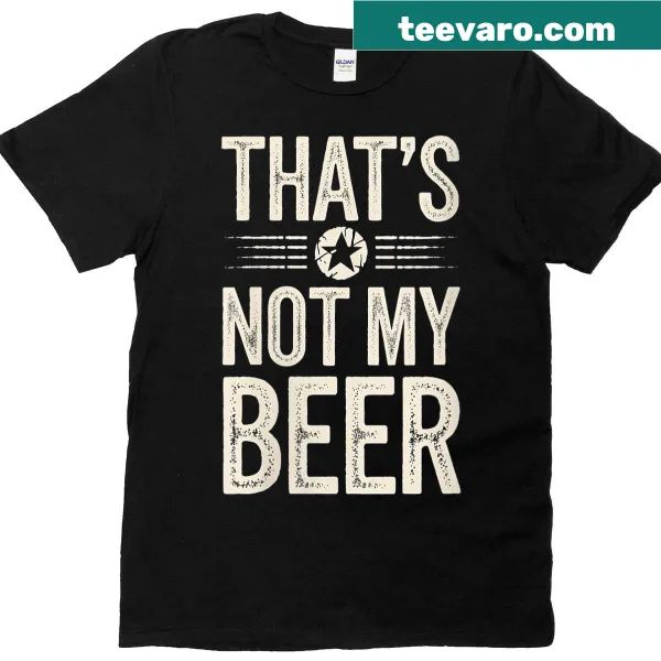 Funny T-shirt with Denglisch phrase 'That Is Not My Beer' for women