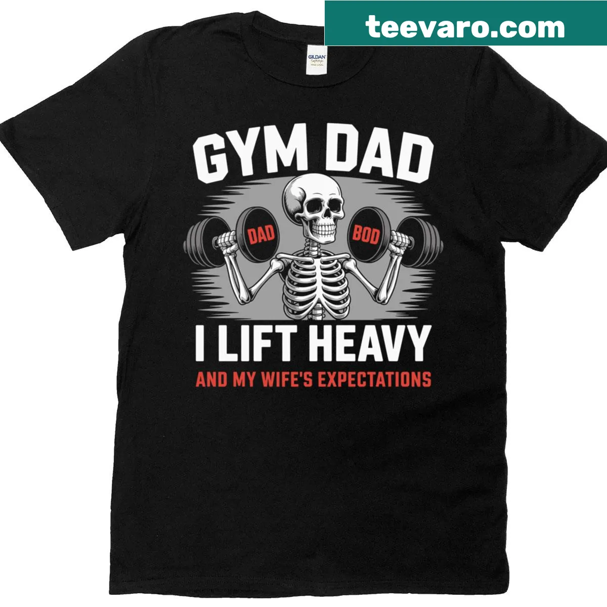 Funny Gym Dad T-shirt with bold text about lifting and expectations — on a men's t-shirt