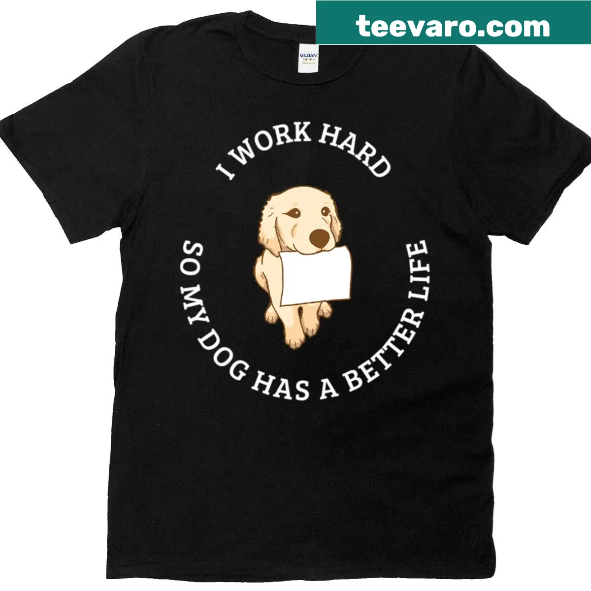 Illustrative T-shirt with the phrase 'I Work Hard For My Golden Retriever' — on a men's t-shirt