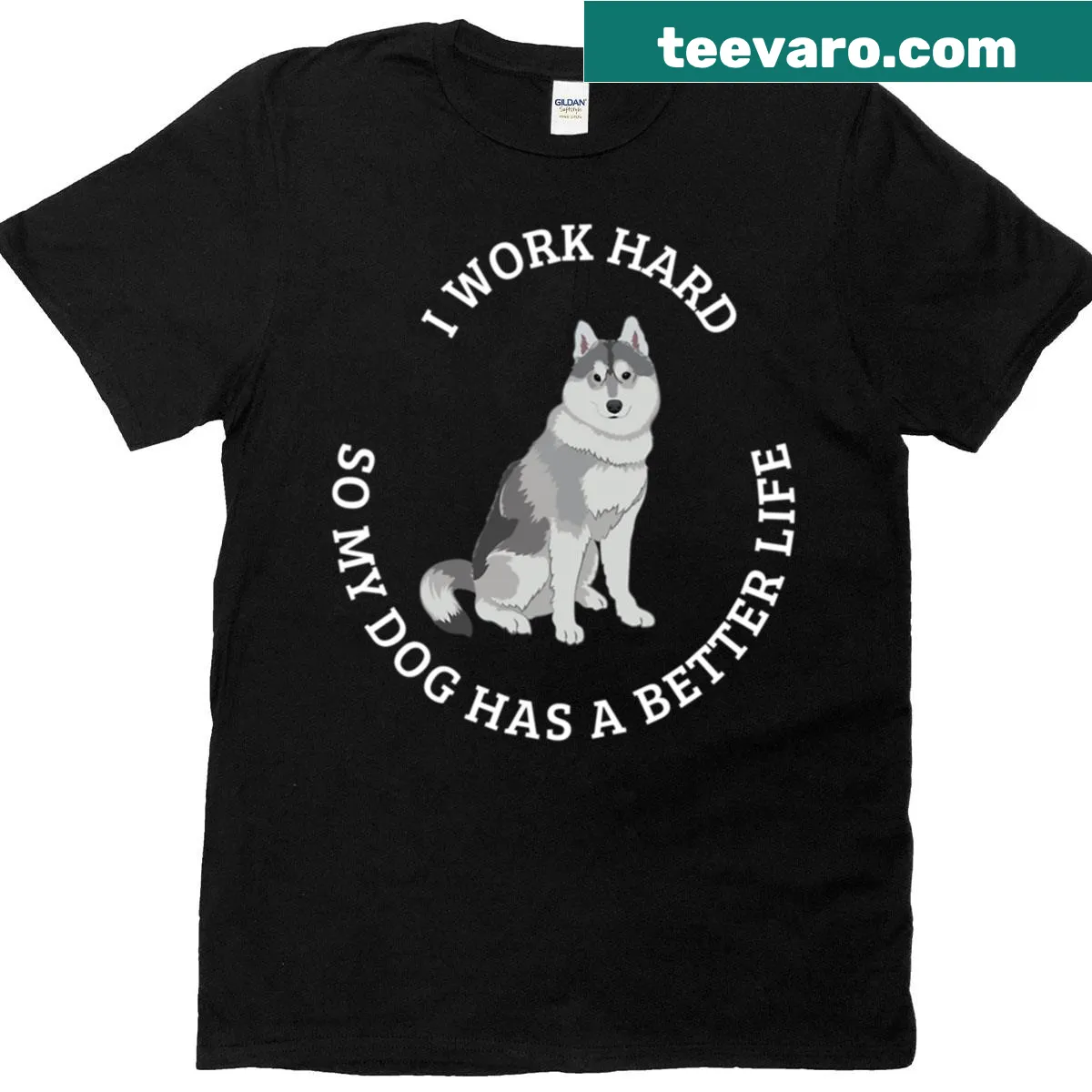 Bold text design stating 'I Work Hard For My Husky' on T-shirt — on a men's t-shirt