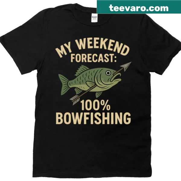 Humorous T-shirt with a bowfishing forecast graphic and text.