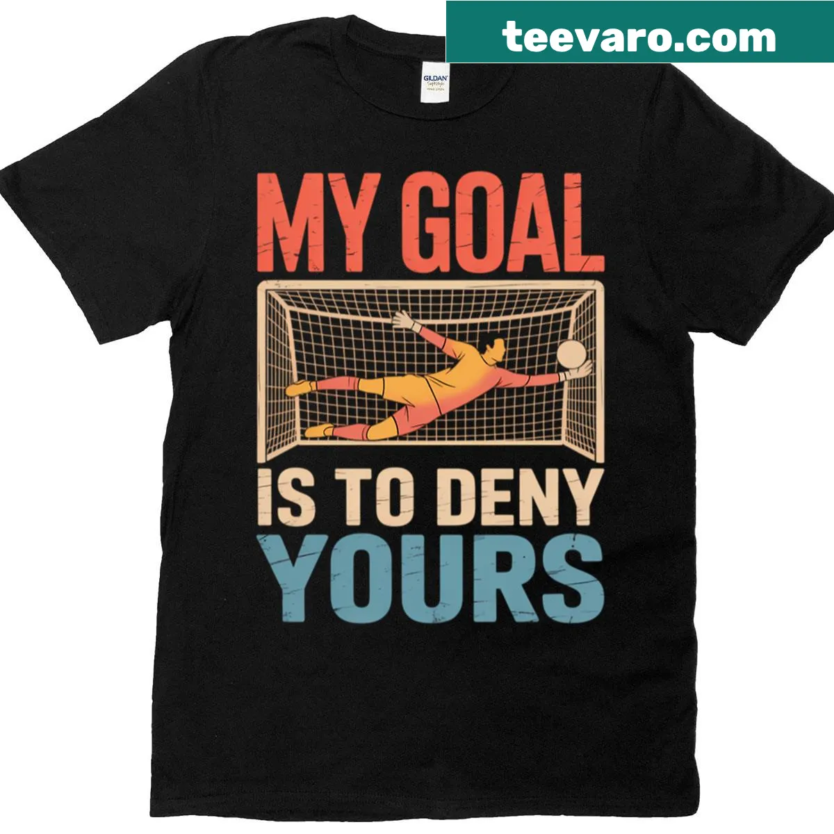 Funny soccer goalie graphic and text on a t-shirt — on a men's t-shirt