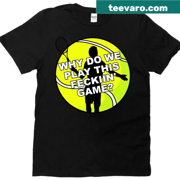 Oversized humorous tennis-themed t-shirt with bold text.