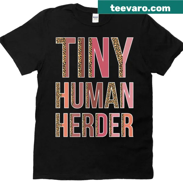 Text design saying Tiny Human Herder for babysitters