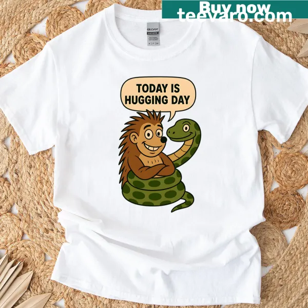 T-shirt with the phrase 'Today Is Hugging Day' in cheerful font