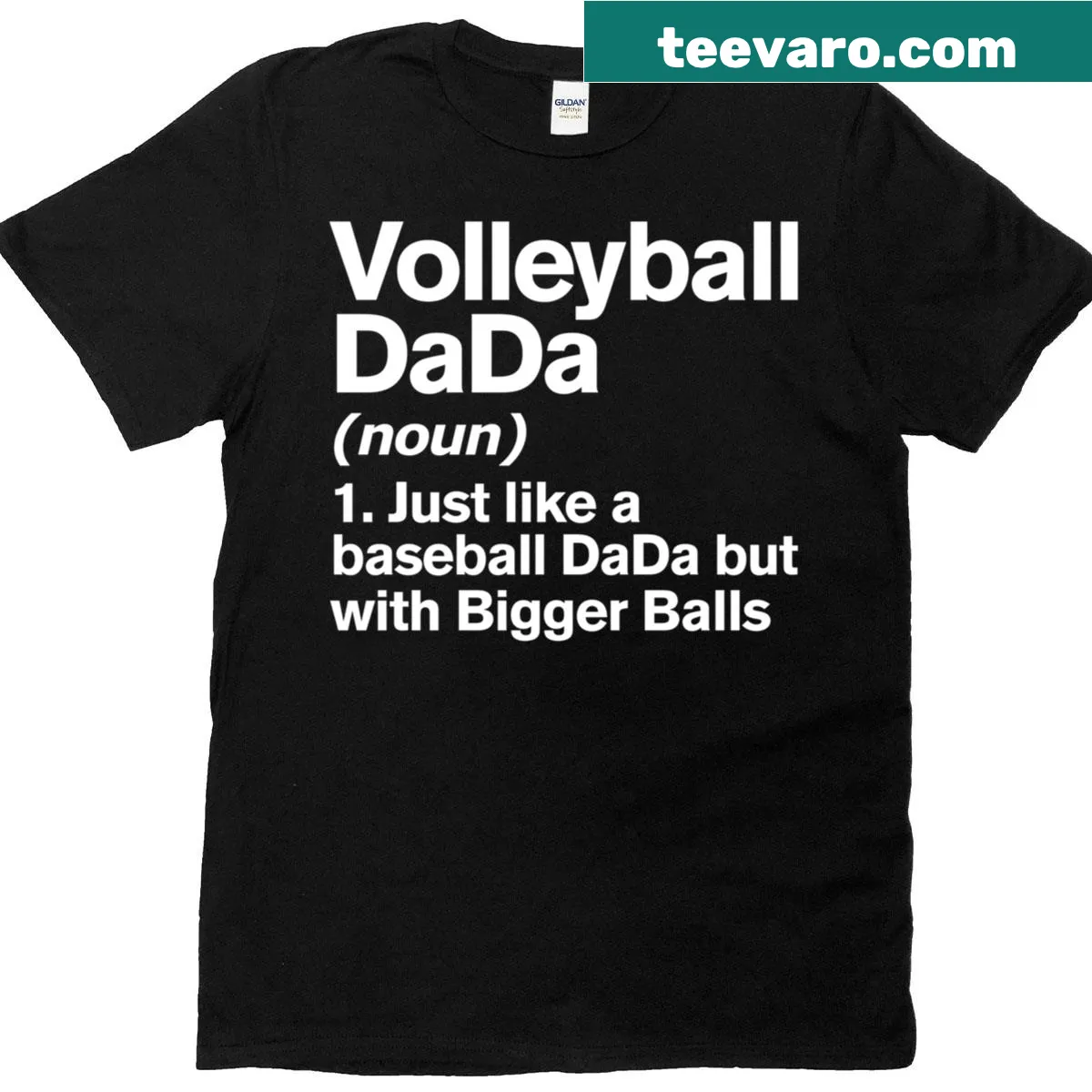Funny volleyball t-shirt with 'Bigger Balls Dada' text — on a men's t-shirt