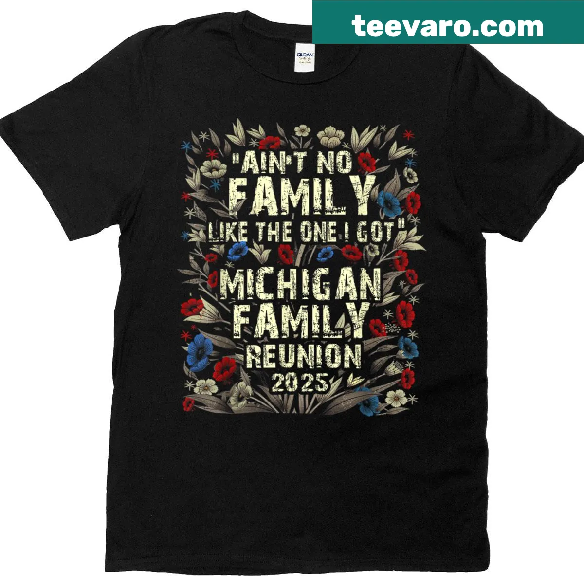 Michigan family reunion T-shirt with sentimental saying — on a men's t-shirt