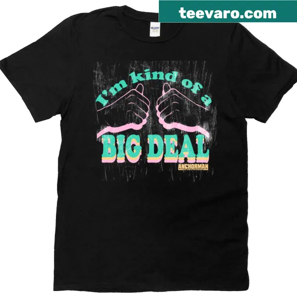 T-shirt featuring 'I'm Kind Of A Big Deal' text with thumbs-up illustration