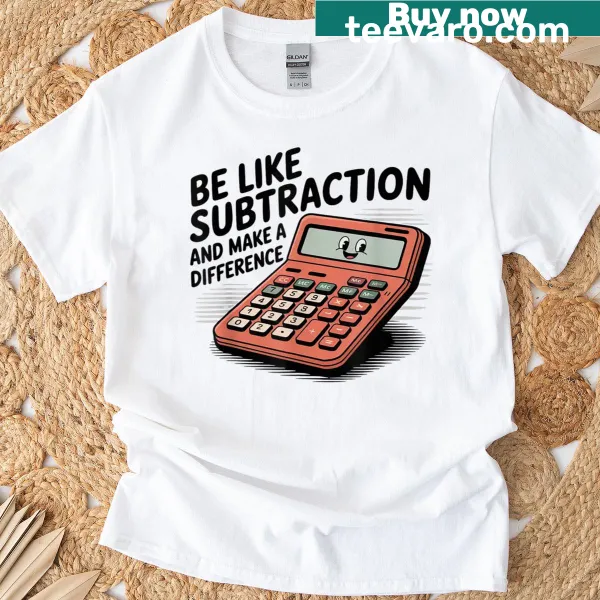 Funny math teacher t-shirt with subtraction-themed saying